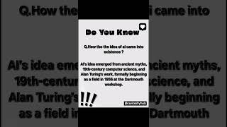 AI orgin story ?        #doyouknow #facts #fact #didyouknow #didyouknowfacts  #dailyfacts #dailyfact