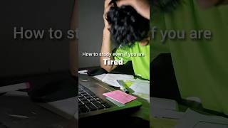 "Tired? Just study a little. Even small steps count."🎯#StudyWhenTired #StudentStruggles#NoExcuses