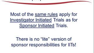Investigator Initiated Trials: Roles and Responsibilities