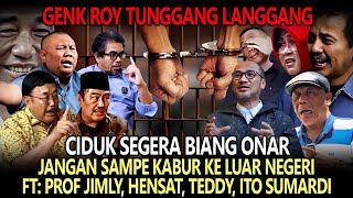 LIVE🔴CIDUK SEGERA BIANG ONAR❗JANGAN SAMPE KABUR KE LN💥FT: PROF JIMLY, HENSAT, TEDDY, ITO SUMARDI🔴