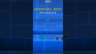 Geometry dash memories 🥲