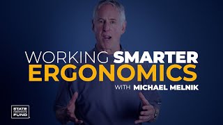 The Ergonomics Questions You Should Be Asking | WORKING SMARTER - Ergonomics