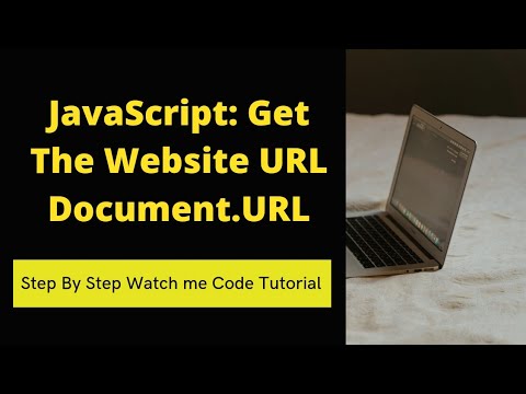 JavaScript: Get the website URL | Document.URL | SadDamniT