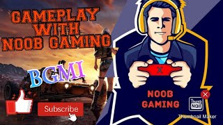 GUN GAME BATTLEGROUND MOILE INDIA (BGMI).NOOB GAMING.
