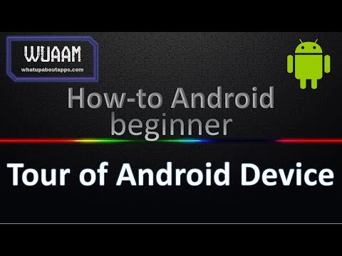 How-to Android: Tour of the Android Device