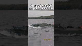 Armored Wheeled amphibious  Vehicle #military #technology #tank #armor #army