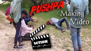 Pushpa: The Rise Movie Behind The Scenes || Making Of Pushpa Movie spoof | #pushpa #shooting