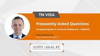 TN Visa: How to Change Employers or Work for Multiple Employers in the U.S.