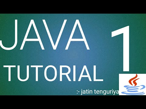 Java programming in English | introduction to java | tutorial 1 by jatin tenguriya