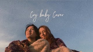 Cry Baby Cover By the Second Sun