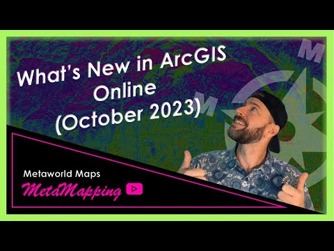 What's New in ArcGIS Online (October 2023) | MetaMapping