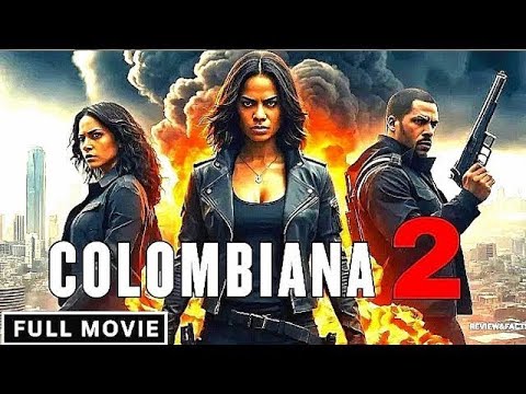 4k!! COLOMBIANA 2!! ESTRENO 2025 MEJOR PELICULAS DE ACCION Pelicula | Completa en Espanol Latino HD