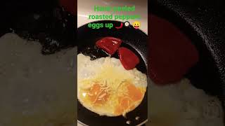 hand-peeled roasted red peppers eggs up 🌶️🍳😛