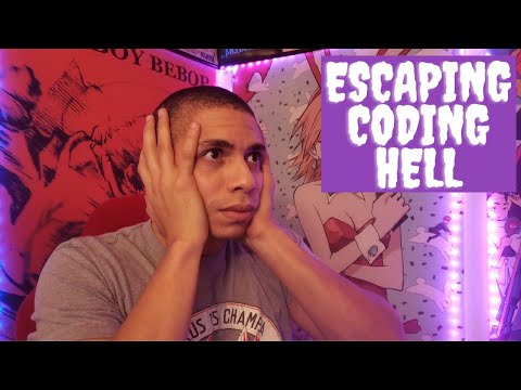 Escaping Coding Hell