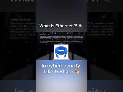 What is Ethernet ? | In Cybersecurity 🔐#cybersecurity #networksecurity #securityvulnerability #fyp