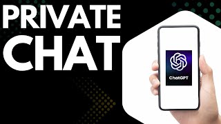 How to Use Private Chat in ChatGPT App (Step-by-Step Tutorial)