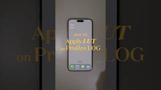 How to apply LUT on iPhone 15 Pro Max Apple ProRes Log #iphone15promax #appleprores