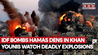 IDF Bombs Hamas Dens In Khan Younis; Explosions Shake Deir-Al-Balah | Watch Dramatic Strikes In Gaza