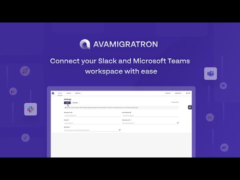 How to connect your Slack & Teams workspace to AVAMIGRATRON