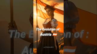 The Evolution of Austria 🇦🇹 #Austria #evolution #history #shorts