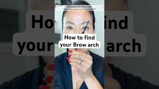 How to find your #brows arch #browexpert #browshaping #browtips #eyebrows #beauty  #shorts