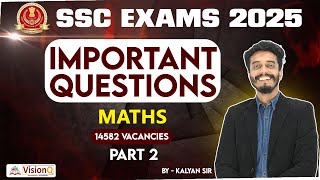 🔥SSC MATHS (PART 2) Boost Your SSC CGL 2025 Prep with the Top Must-Solve Maths Questions!
