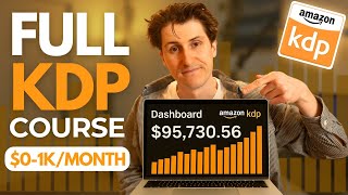 Beginner's Guide to Amazon KDP in 2025 (No BS Full Course)