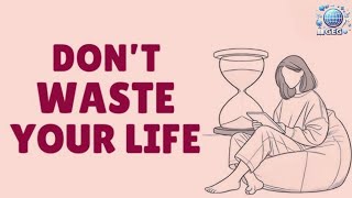 English Podcast For Learning English | STOP WASTING TIME | Learn How To Spend Time Wisely