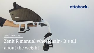 Zenit R manual wheelchair - It's all about the weight | Ottobock