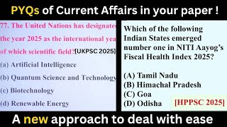 Recent Current Affairs asked in your paper for 2025 Exams | Prepare NOW or Regret LATER |