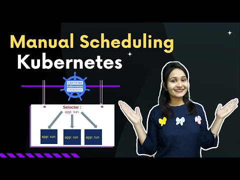 Manual Scheduling in Kubernetes with Labels and Selectors | NodeName | NodeSelector
