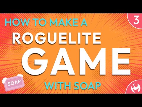 How to make a Roguelite Game with Soap. Part 3: Scriptable Lists