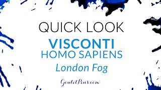 Visconti Homo Sapiens London Fog: Quick Look
