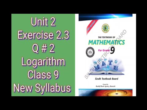Exercise 2.3 unit-2 Q.No2 Logarithm class 9 math new syllabus sindh text karachi board