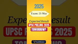 📅 UPSC Prelims 2025 Expected Result Date 🌟 #upsc #prelims2025 #prelimsresults #examresults