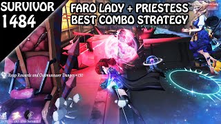Faro Lady + Priestess OP strategy - Survivor Rank #1484 (Identity v)