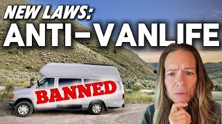 They're Coming for VANLIFERS: The TRUTH about new Anti-Vanlife Laws That Just Passed