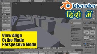 #Blender-12 Align View, Selected view, Ortho/Perspective Mode  in HINDI