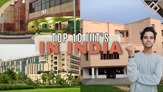 Top 10 IIIT's | fees | cutoff| placement|campus life🔥🔥😲😲