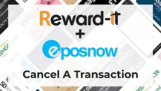 Reward-It and Epos Now - Cancel A Transaction