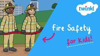 🔥 Fire Safety for Kids | Fire Prevention Week | Fire Drill at School | Twinkl USA