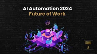 AI Automation 2024: Work Less, Achieve More