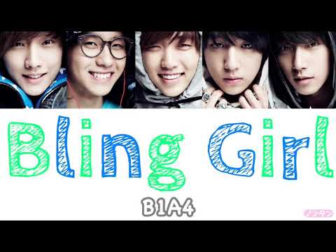 【 カナルビ / 日本語字幕 / 歌詞 】Bling Girl - B1A4 (비원에이포)