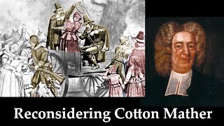 Reconsidering Cotton Mather