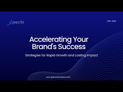 Accelerating Your Brand's Success - Xpecto®
