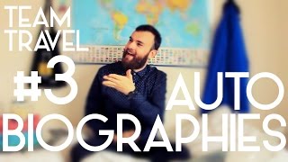 TeamTravel #3 - Autobiographies!