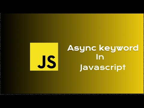 Async keyword in Javascript