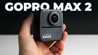 GoPro Max 2 is FINALLY Coming - Everything You Need to Know!