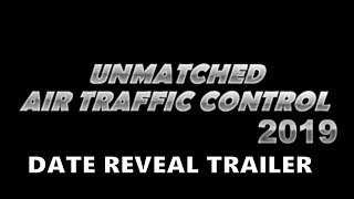 Official Unmatched Air Traffic Control 2019 - Vector 3D Studios - Launch Date Reveal Trailer