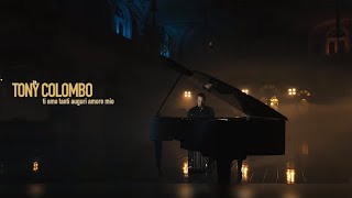 TONY COLOMBO - TI AMO TANTI AUGURI AMORE MIO (Video Ufficiale 2020)